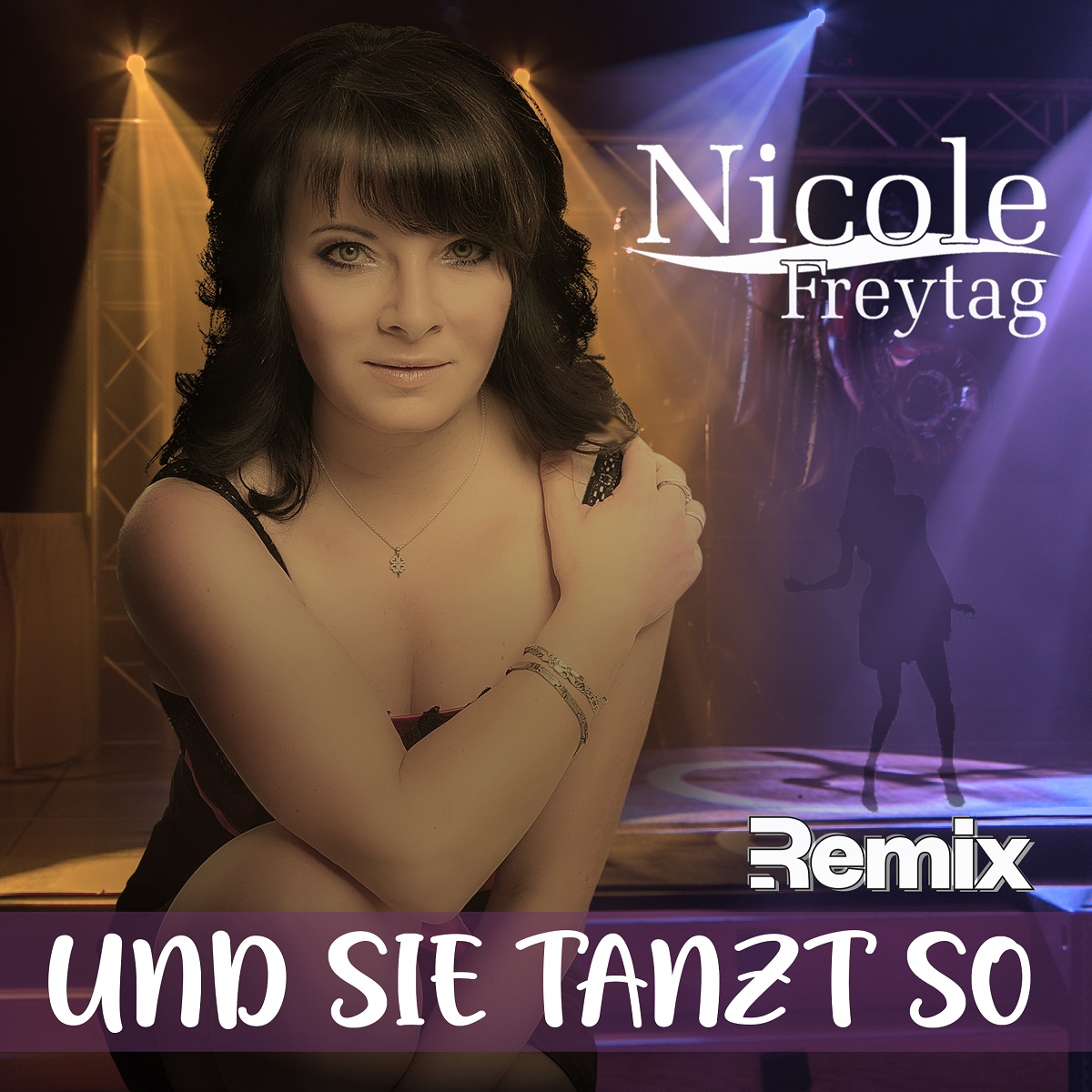 Nicole Freytag - Und sie tanzt so - Remix-Cover 1200.jpg
